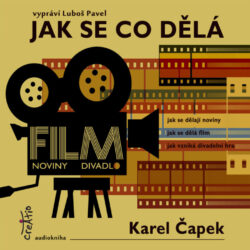 Jak se co dělá - Karel Čapek